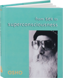 From Sex to Superconsciousness