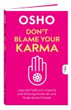 Don’t blame your Karma