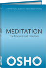 Meditation: The First and Last Freedom
